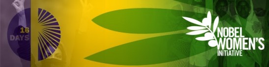 16 days End Rape as a Weapon of Conflict www.nobelwomeninitiative.org